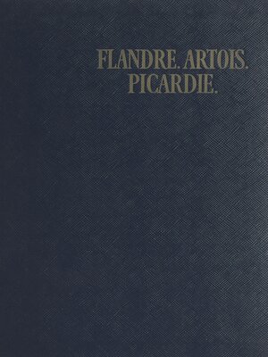 cover image of Flandre, Artois, Picardie